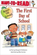 First Day of School (Robin Hill School) - Paperback By McNamara, Margaret - GOOD