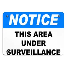 Aluminum Horizontal Metal Sign Notice This Area Under Surveillance Security