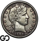 1900 Barber Quarter, XF Better Date