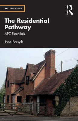 The Residential Pathway | APC Essentials | Jane Forsyth | Taschenbuch | Englisch