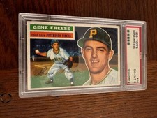 1956 Topps #46 Gene Freese White Back PSA 6 EX-MT