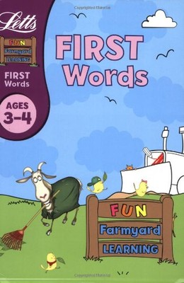 First Words Age 3-4 (Letts Fun Farmyard Learning) By Lynn Huggin