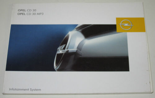 Betriebsanleitung Opel CD 30 MP3 Infotainment System Handbuch Stand Mai 2004! - Photo 1/1