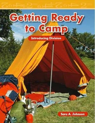 Getting Ready to Camp - Paperback, by Sara A. Johnson - Very Good
