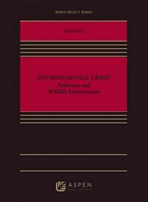 Environmental Crime: Pollution - Paperback, by Bennett Jared C. - Acceptable n