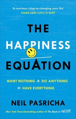 Neil Pasricha The Happiness Equation