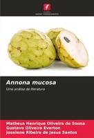 Annona Mucosa Uma AnáLise Da Literatura Sousa (U. A.) Taschenbuch Portugiesisch