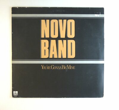 12'' Maxi - Novo Band - You're Gonna Be Mine - J895 - cleaned