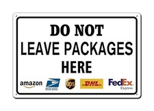 Do Not Leave Packages Here Delivery Sign -No Deliveries Metal Sign Indoor Out...