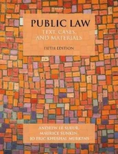 Public Law: Text, Cases, and Materials by Andrew Le Sueur: New