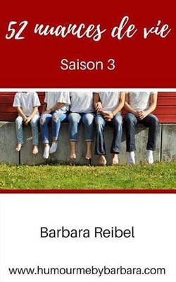 52 nuances de vie: Saison 3 by Barbara Reibel (French) Paperback Book