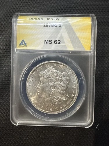 1878-S San Francisco Morgan Silver Dollar ANACS MS62