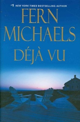 Deja Vu (Sisterhood Novels) - Hardcover By Michaels, Fern - GOOD