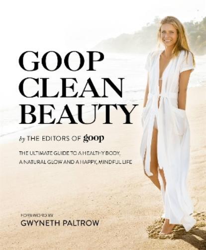 Thumbnail - The Editors Of Goop Goop Clean Beauty (gebundene Ausgabe)