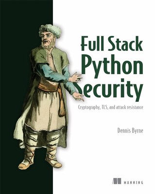 Practical Python Security by Dennis Byrne (English) Paperback Book