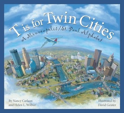 T Is for Twin Cities: A Minnea - VERY GOOD