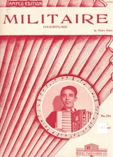 MILITAIRE OVERTURE BY PIETRO DEIRO ACCORDION SOLO COMPOSITION SHEET MUSIC NOS