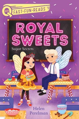 Sugar Secrets: A QUIX Book (Royal Sweets) - paperback Perelman, Helen|Chin M...