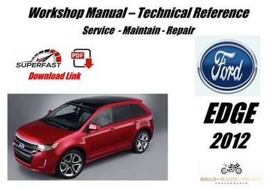 Ford Edge Werkstatt Service Handbuch 2012