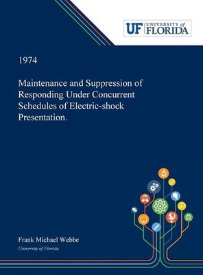 Maintenance and Suppression of Responding Under Concurrent Schedules of Electric