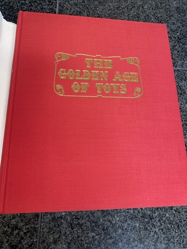 Vintage 1967 The Golden Age of Toys J. Remise & J. Fondin Hardback with Case HC - Picture 8 of 18