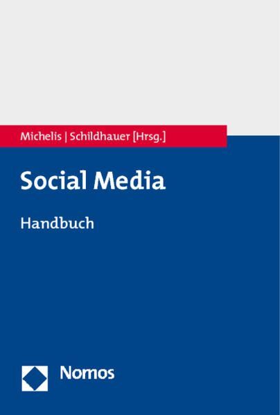 Social Media Handbuch Theorien, Methoden, Modelle Michelis, Daniel und Thomas Sc - Michelis, Daniel und Thomas Schildhauer