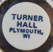 Vintage Turner Hall Plymouth, WI White Plastic Trade Token Wisconsin