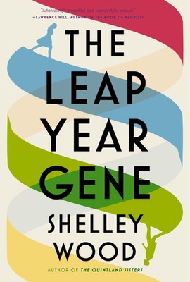 The Leap Year Gene: A Novel - paperback Wood, Shelley