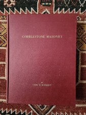 Cobblestone Masonry by Carl F Schmidt 1966 SIGNED Masons Masonry 