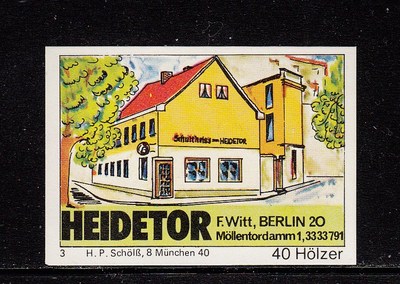 401908/ Zündholzetikett - ''Heidetor'' - 1000 Berlin 20
