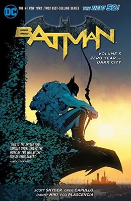 Batman Volume 5: Zero Year - Dark City TP (The New 5 by Snyder, Scott 1401253350