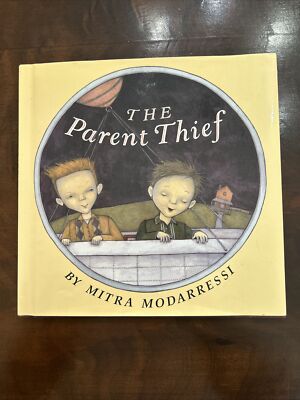1995, THE PARENT THIEF By Mitra Modarressi - Hardcover With Dust Jacket