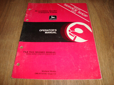 John Deere Operators Manual 25 Combine Header Transport Frame OM-H114145 Iss C2