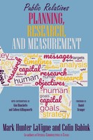 Public Relations Planning, Research, And Measurement Mark Hunter Lavigne (U. A.)
