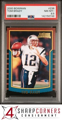 2000 BOWMAN #236 TOM BRADY RC PATRIOTS PSA 8.5