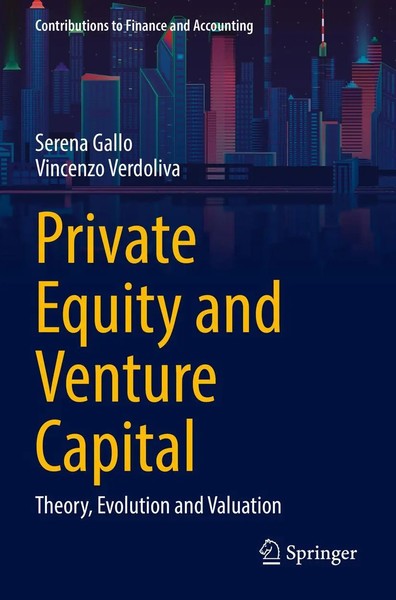 Private Equity and Venture Capital | Theory, Evolution and Valuation | Buch-image