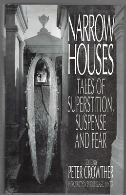 Narrow Houses Volume 1 edited by Peter Crowther (1992 First Edition Hardback)