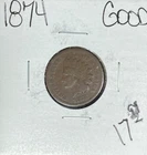 1874 INDIAN HEAD CENT - GOOD ~NICE COIN~