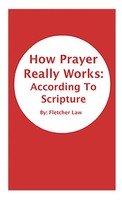 Fletcher Law | How Prayer Really Works | Taschenbuch | Englisch (2017)
