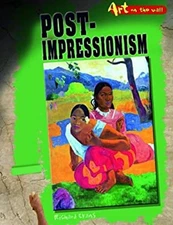 Post-Impressionism Library Binding Jane Bingham