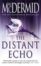 The Distant Echo (Detective Karen Pirie, Book 1) by McDermid, Val Paperback The