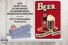Funny Beer Bar Pub Humor Sturdy Metal Indoor/Outdoor Sign 8x12