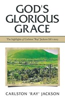 Carlston Ray Jackson | God's Glorious Grace | Taschenbuch | Englisch (2020)