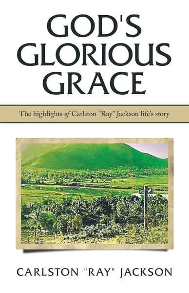 Carlston Ray Jackson | God's Glorious Grace | Taschenbuch | Englisch (2020)-image