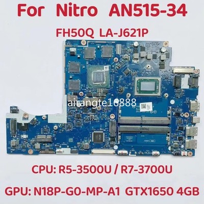 LA-J621P For Acer Nitro AN515-34 Motherboard CPU:R5 R7 GPU:N18P-G0-MP-A1 4G DDR4