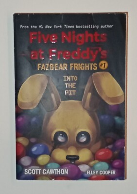 Into the Pit: An Afk Book (Five Nights at Freddy's: Fazbear Frights #1):...