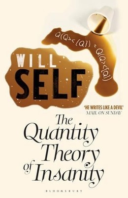 The Quantity Theory of Insanity by Self, Will Paperback Book The Fast Free