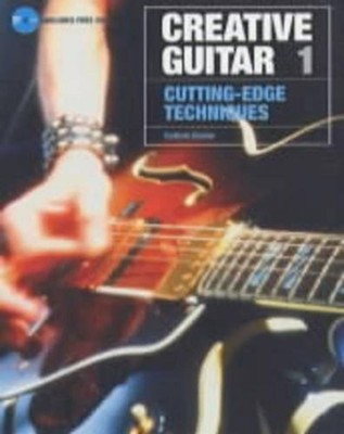 Creative Guitar 1: Cutting-Edge Techniques by Guthrie Govan (English) Paperback
