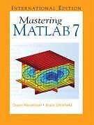 Mastering MATLAB 7. By Duane ; Littlefield Hanselman