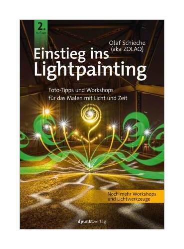 Einstieg Ins Lightpainting Von Olaf Schieche